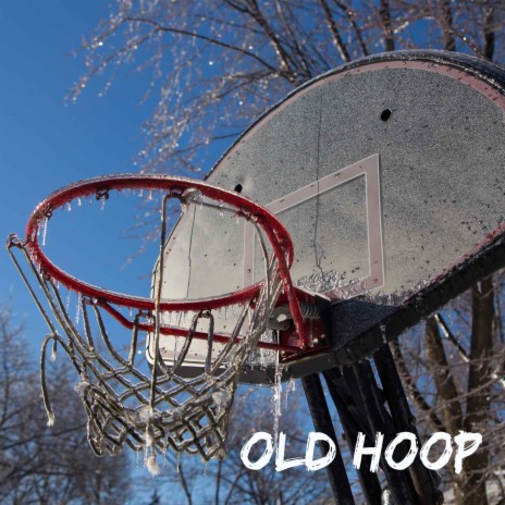 Old Hoop | Boomplay Music