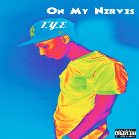 On My Nerves | Boomplay Music