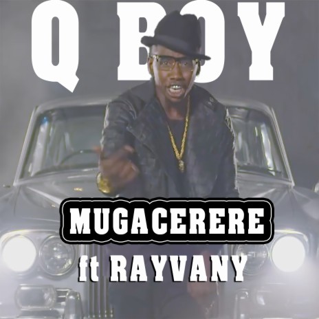 Mugacerere ft. Rayvany