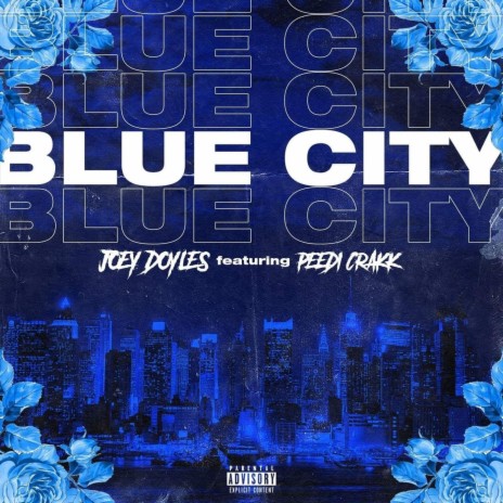 Blue City (feat. Peedi Crakk) | Boomplay Music