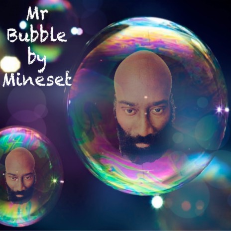 Mr Bubble | Boomplay Music