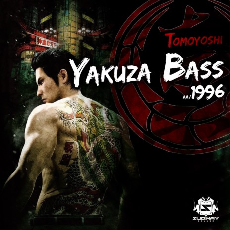 Yakuza Bass | Boomplay Music