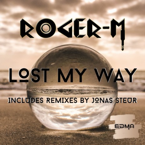 Lost My Way (Jonas Steur Remix) | Boomplay Music