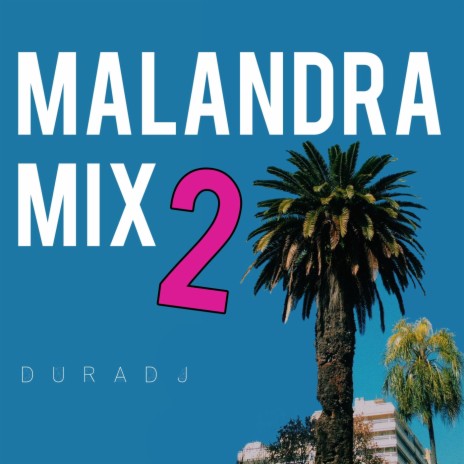 Malandra (Mix 2) | Boomplay Music