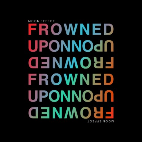 Frowned Upon, Pt.2 | Boomplay Music