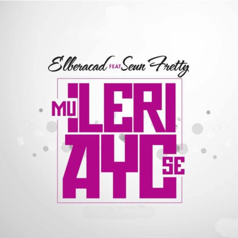 Mu Ileri Ayo Se ft. Senn Pretty | Boomplay Music