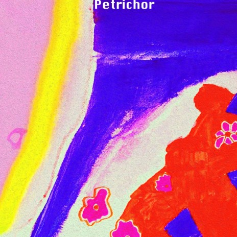 Petrichor | Boomplay Music