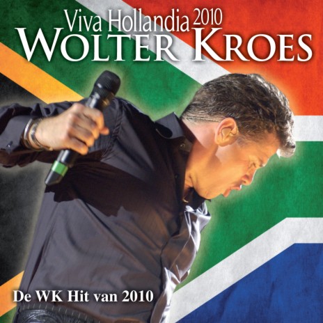 Viva Hollandia WK 2010 (Originele Versie) | Boomplay Music