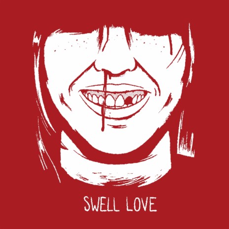 Swell Love | Boomplay Music