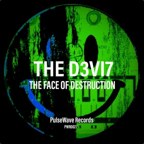 The Face Of Destruction (Original Mix)