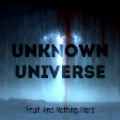 Unknown Universe | Boomplay Music