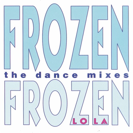 Frozen (Gelato Dance Mix) | Boomplay Music