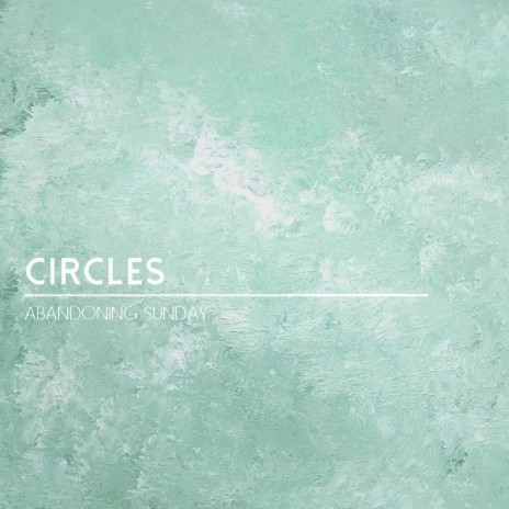 Circles | Boomplay Music