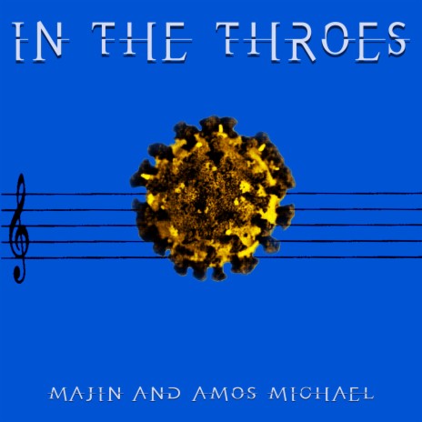 In the Throes ft. Amos Michael | Boomplay Music