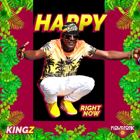 Happy Right Now ft. Kokatonic | Boomplay Music