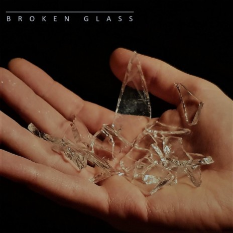 Broken Glass | Boomplay Music