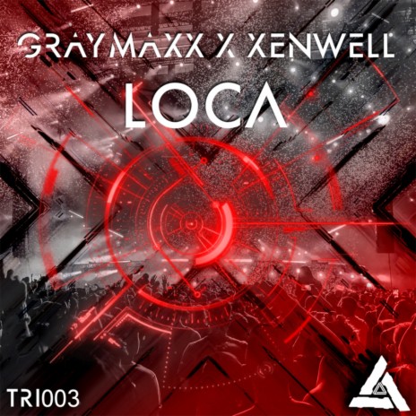 Loca (Extended Mix) ft. Xenwell