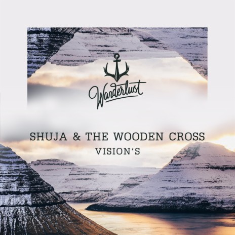 Vision's ft. The Wooden Cross | Boomplay Music