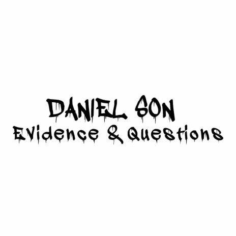 Evidence & Questions | Boomplay Music