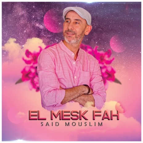 El Mesk Fah | Boomplay Music