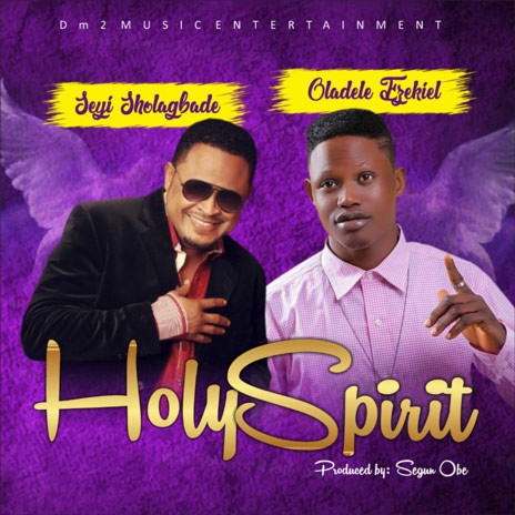 Holy Sprity ft. Seyi Sholagbade | Boomplay Music