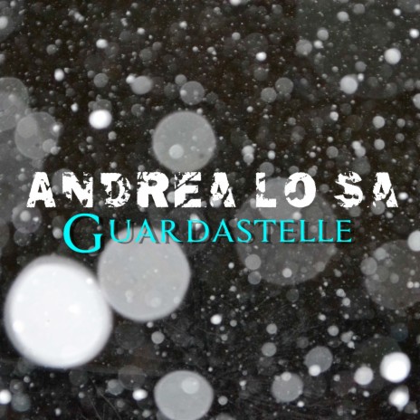 Guardastelle | Boomplay Music