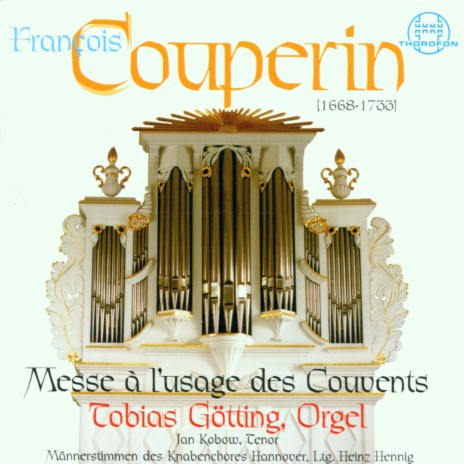 Messe à l'usage des Couvents, "Kyrie": IV. ft. Tobias Götting | Boomplay Music