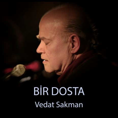 Bir Dosta | Boomplay Music