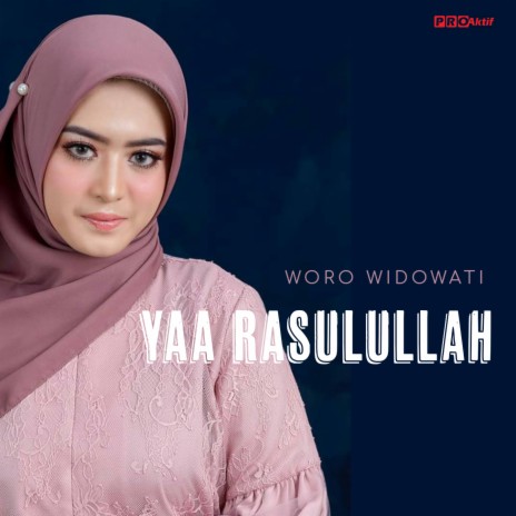 Yaa Rasulullah | Boomplay Music