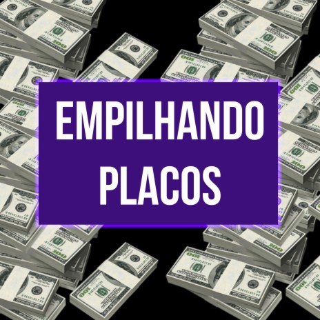 Empilhando Placos | Boomplay Music