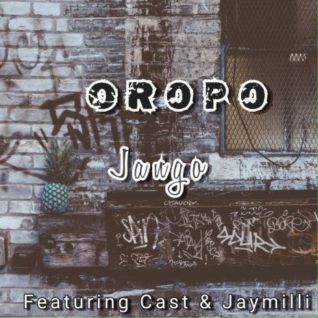 Jango ft. Jaymilli & Cast | Boomplay Music