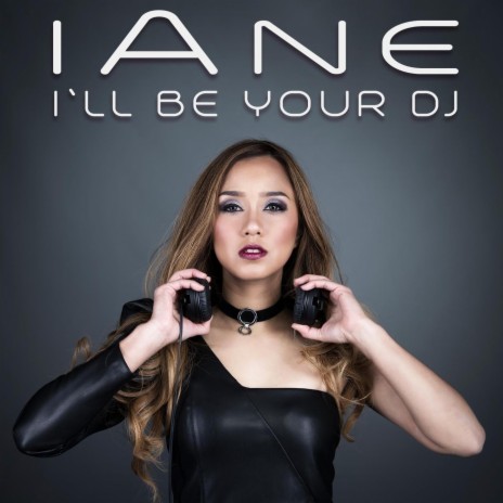 I'll Be Your DJ | Boomplay Music