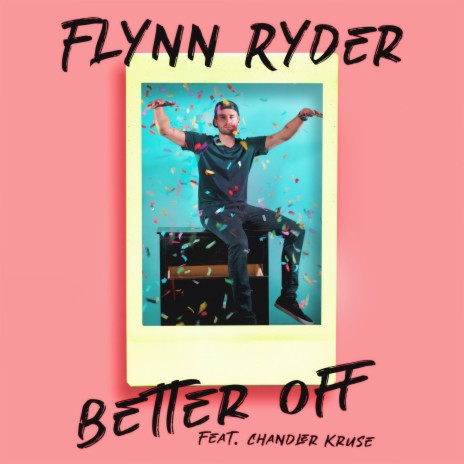 Better Off ft. Chandler Kruse | Boomplay Music