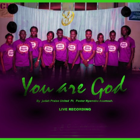 You Are God (Live) ft. Pastor Nyameba Asamoah | Boomplay Music