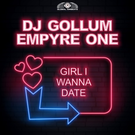 Girl I Wanna Date ft. Empyre One | Boomplay Music