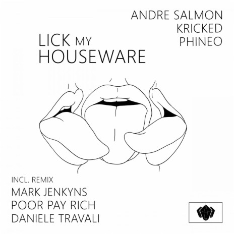 Lick My Houseware (Mark Jenkyns EDIT) ft. Phineo | Boomplay Music