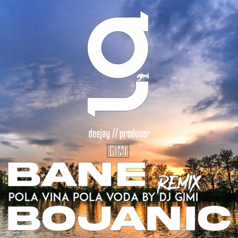 Pola Vino Pola Voda (Remix By DJ Gimi) | Boomplay Music