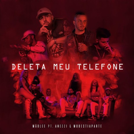 Deleta Meu Telefone ft. Orochi, Maquiny & Anezzi | Boomplay Music