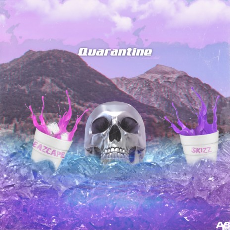 Quarantine ft. Skizz Onetape