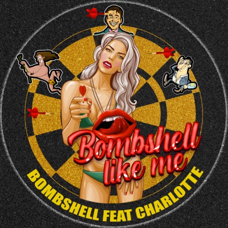 Bombshell Like Me ft. Charlotte