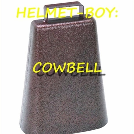 Cowbell | Boomplay Music