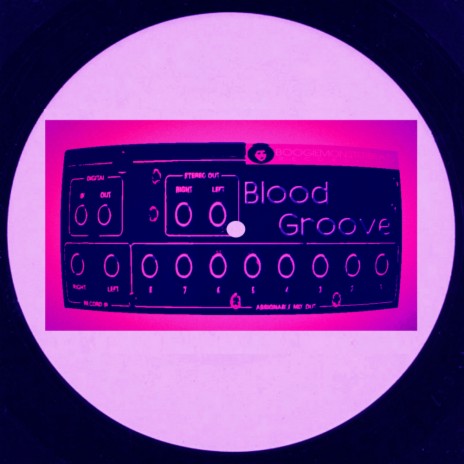 Blood Groove (Original Mix)