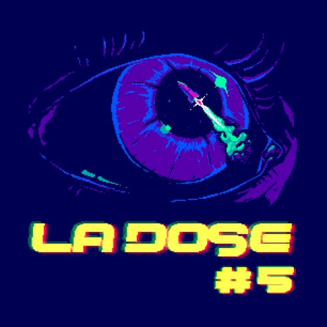 La dose #5 | Boomplay Music