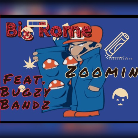 Zoomin ft. Bugzy Bandz | Boomplay Music