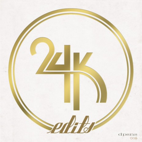 24k (Get Down Edits Remix)