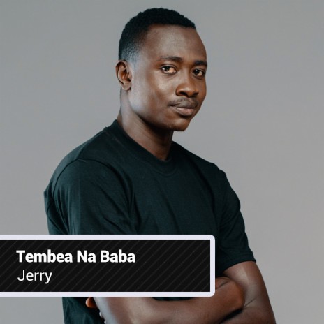 Tembea Na Baba | Boomplay Music
