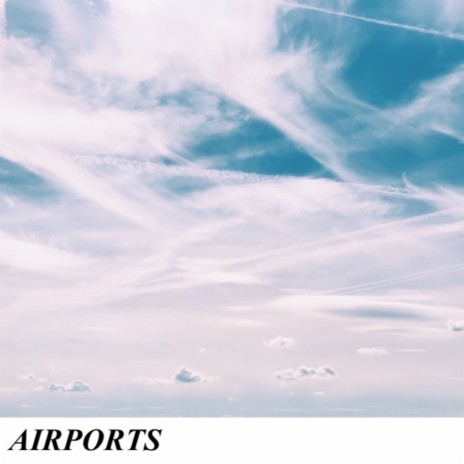 Airports | Boomplay Music