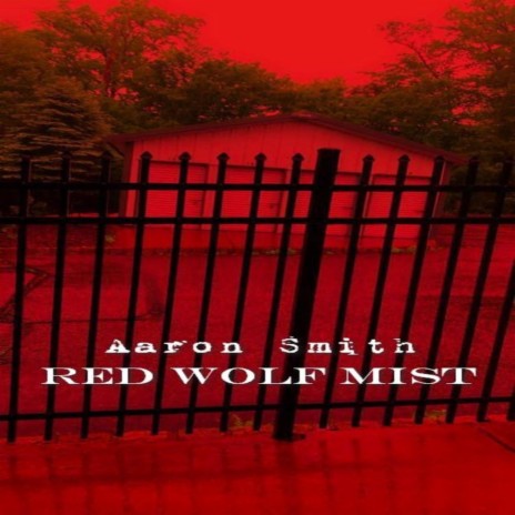 Red Wolf Mist | Boomplay Music