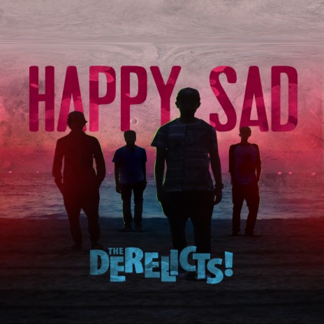 Happy Sad | Boomplay Music