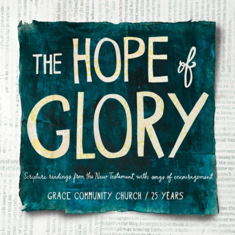 The Hope of Glory (Colossians 1:27c-29) | Boomplay Music
